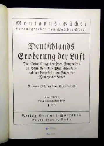 Stein, Hirth Deutschlands Eroberung der Luft 1915 1. Band Geleitwort von Hirth