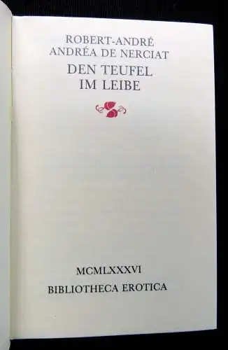 Nerciat  Den Teufel im Leibe Exemplar 133 v.500 der GA 3 Bde. 1986 Erotica