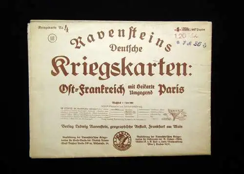 Ravensteins Deutsche Kriegskarten Nr.4 um 1915 Ost-Frankreich mit Beikarte Paris