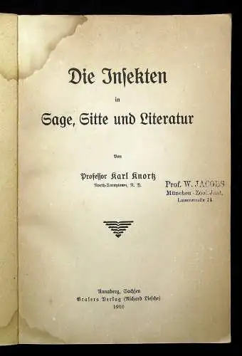 Knortz Die insekten in Sage Sitte und Literatur 1910 Naturwissenschaft Tiere