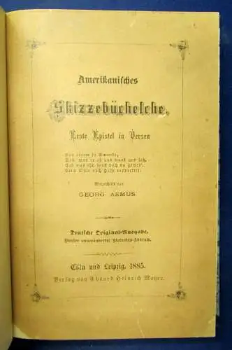 Asmus Amerikanisches Skizzenbüchelche Erste Epistel in Versen 1885 Lyrik js