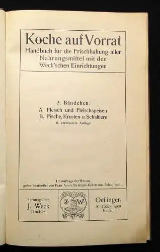 Kehrmann Koche auf Vorrat Frischhaltung mit den Weck´schen Einrichtungen 1907 js