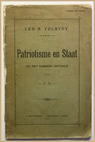 Leo Tolstoi Patriotisme en Staat 1900 Patriotismus Regierung Geschichte rar sf