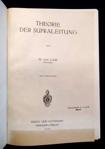 Laue Theorie der Supraleitung 1947 Physik Naturwissenschaften Elektrizität mb