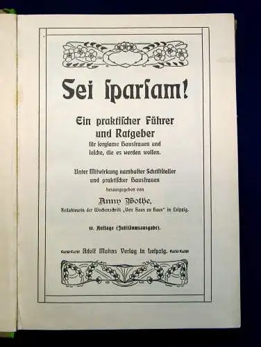 Sei sparsam! Ein praktischer Führer und Ratgeber für sorgsame Hausfrauen js