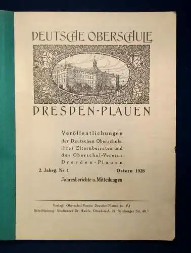 Haufe Deutsche Oberschule Dresden-Plauen Ostern 1928 2. Jg. Nr. 1 Berichte  js