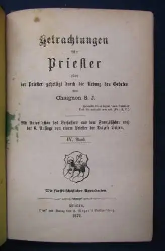 Chaignon Betrachtungen für Priester 4. & 5. Band 1872 Religion Theologie sf