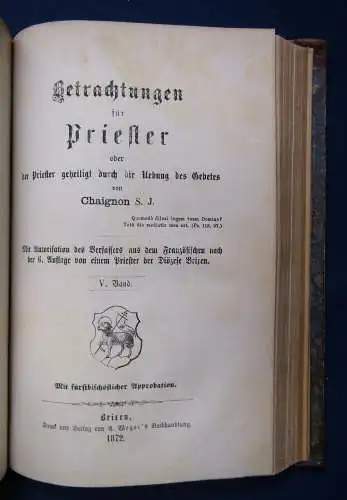 Chaignon Betrachtungen für Priester 4. & 5. Band 1872 Religion Theologie sf