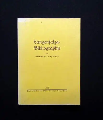 Dietrich D. R.  Langensalza- Bibliographie 1939 Ortskunde Landeskunde