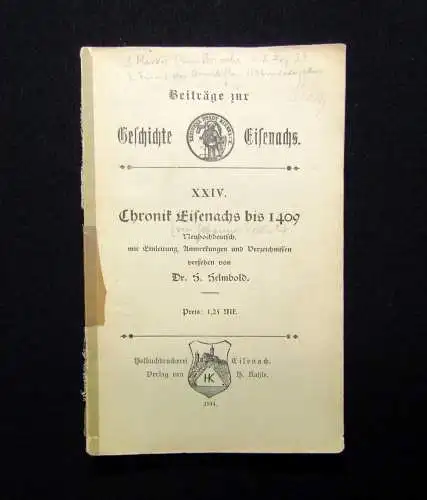 Helmbold Beiträge zur Geschichte Eisenachs XXIV. Chronik Eisenachs bis 1409 1914