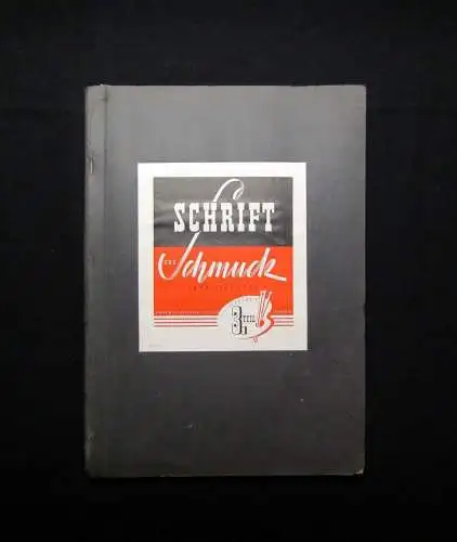 Willy Schumann Schrift und Schmuck 3. Teil Farbe und Form um 1951 Schriftarten