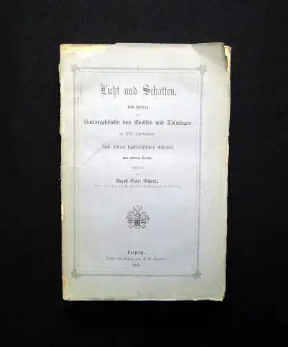 Richard Licht und Schatten Ein Beitrag zur Cultur von Sachsen u. Thüringen 1861