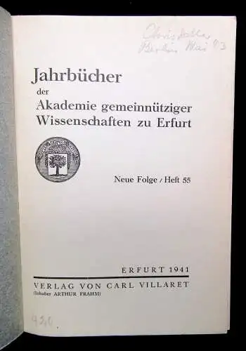 Jahrbücher der Akademie gemeinnütziger Wissenschaften zu Erfurt Heft 55, 1941