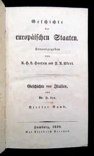 Herren Geschichte der europäischen Staaten 4 Bde. Geschichte von Italien 1829