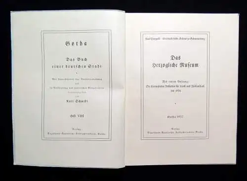 Schmidt Gotha Buch einer deutschen Stadt Heft 8 Das herzogliche Museum 1937