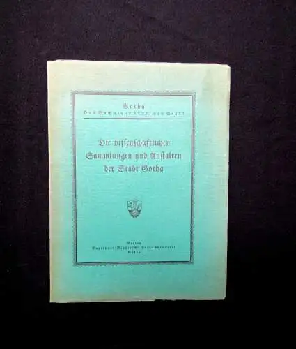 Schmidt Gotha Buch einer deutschen Stadt Heft 7 wissenschaftliche Sammlung  1933