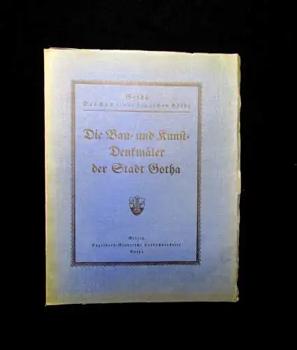 Schmidt Gotha Buch einer deutschen Stadt Heft 6 Bau-u Kunstdenkmäler 1929