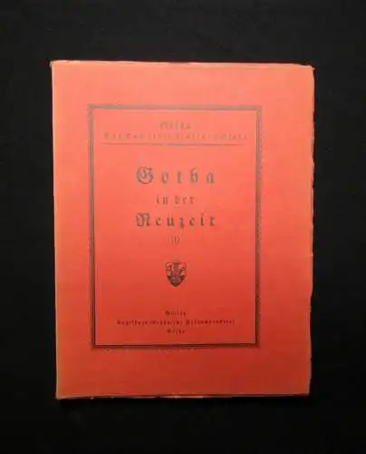 Schmidt Gotha Das Buch einer deutschen Stadt Gotha in der Neuzeit Heft 3 1928