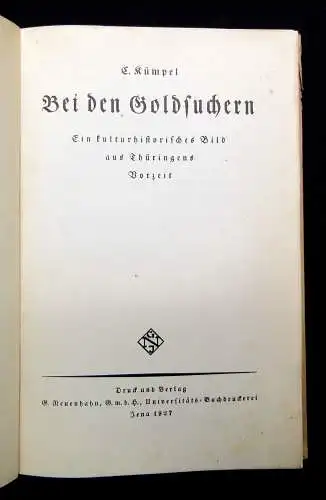 Kümpel Bei den Goldsuchern kulturhistorisches Bild aus Thüringens Vorzeit 1927