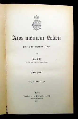 Ernst II. Aus meinem Leben und aus meiner Zeit 3 Bde 1889 Geschichte Literatur