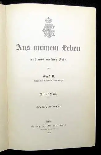 Ernst II. Aus meinem Leben und aus meiner Zeit 3 Bde 1889 Geschichte Literatur