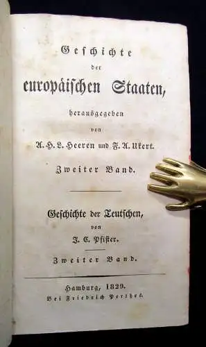 Pfister Geschichte der europäischen Staaten Geschichte der Teutschen 2. Bd 1829