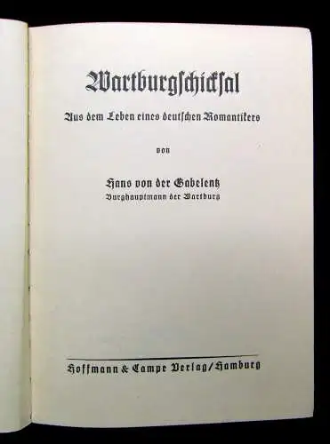 Gabelentz Wartburgschicksal Aus dem Leben eines deutschen Romantikers 1934 Lyrik