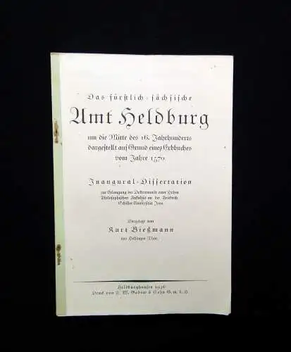 Biessmann Das fürstlich-sächsische Amt für Heldburg 1936 Geschichte Gesellschaft