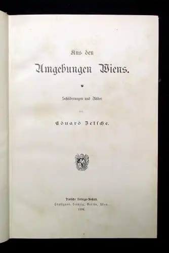 Zetsche, Eduard Aus den Umgebungen Wiens 1894 Schilderungen und Bilder