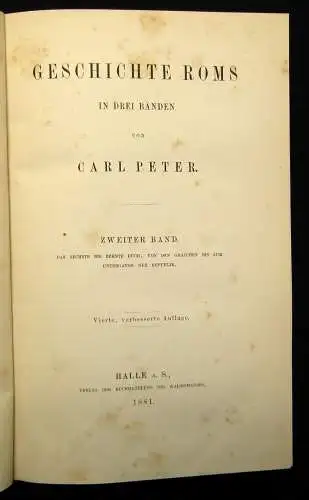 Peter Geschichte Roms 3 Bde. 1881 von den ältesten Zeiten bis auf die Gracchen j