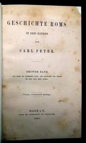 Peter Geschichte Roms 3 Bde. 1881 von den ältesten Zeiten bis auf die Gracchen j