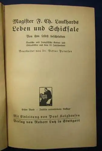 Petersen Magister F. Ch. Lauthards Leben und Schicksale 2 Bde um 1910 js