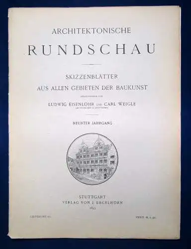 Eisenlohr/ Weigle Architektonische Rundschau 9. Jhg Lieferung 10 1893 Kunst sf