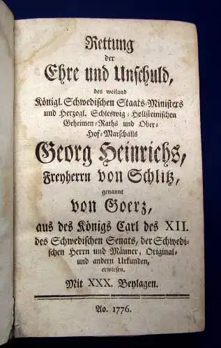 Moser Rettung der Ehre und Unschuld des Freiherrn v. Goerz 1776 Geschichte  mb