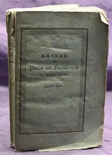 Raumer Briefe aus Paris und Frankreich im Jahre 1830 2. Teil 1831 Geschichte sf