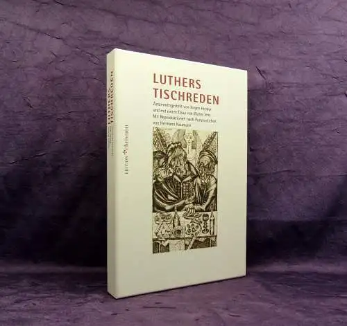 Henkys Jürgen Luthers Tischreden Reprint 2003 Essay von Walter Jens Christentum