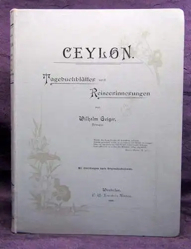 Geiger Ceylon Tagebuchblätter u. Reiseerinnerungen unbeschnitten 1898 Lyrik js