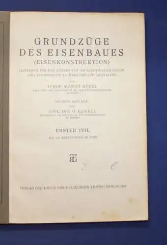 Henkel Grundzüge des Eisenbaues( Eisenkonstruktionen) 1926 Geewerbe Berufe js