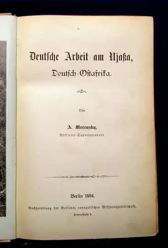 Merensky Deutsche Arbeit am Njassa Deutsch-Ostafrika 1894 Geschichte mb