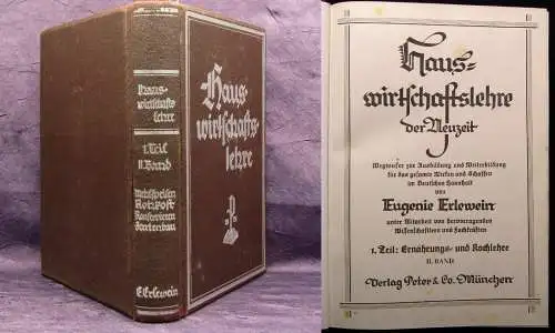 Erlewein Hauswirtschaftslehre der Neuzeit 1.Teil ,2.Bd. Ernährung und Kochlehre