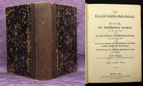 Walter Das königlich Sächsische Volksschulrecht Gesetz Sachregister 1891