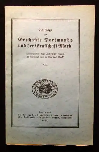 Beiträge zur Geschichte Dortmunds und der Graffschaft Mark XLI. 1934 Geschichte