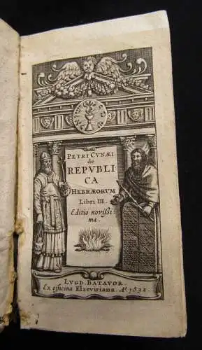 Cunaeus, Petrus 1632 Petri Cunaei de Republica Hebaeorum : Libri III am