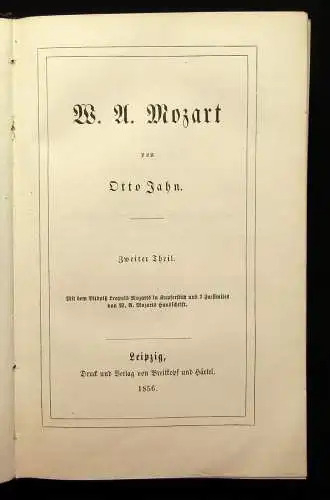 Jahn W. A. Mozart Bände 1-4 komplett 1856/58 Kunst Noten Instrumente Kultur