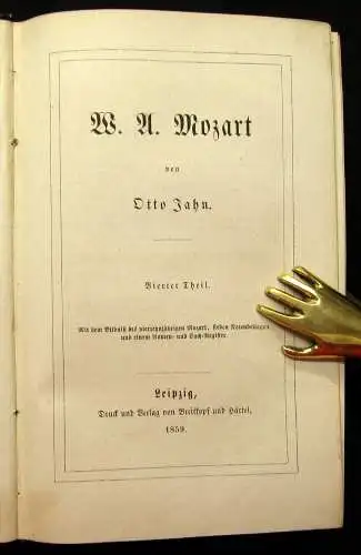 Jahn W. A. Mozart Bände 1-4 komplett 1856/58 Kunst Noten Instrumente Kultur