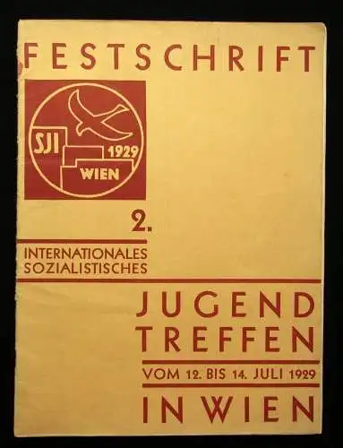 Festschrift  2.Internationales Jugendtreffen in Wien 12.-14. Juli 1929 js