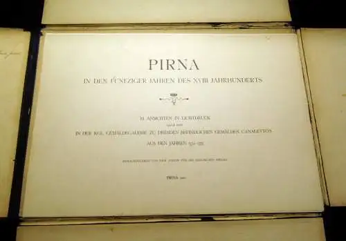 Pirna - in den fünfziger Jahren des XVIII. Jahrhunderts 1901 Lichtdrucke am