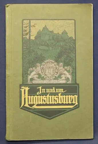 Böhne In und um Augustusburg 1913 EA Sachsen Saxonica Ortskunde Geografie sf