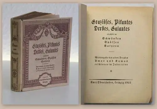 Graziöses, Pikantes, Derbes, Galantes Amor und Romus 1925 Belletristik Satire xz