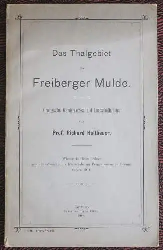 Holtheuer Das Thalgebiet der Freiberger Mulde. Geologische Wanderskizzen 1901 xz